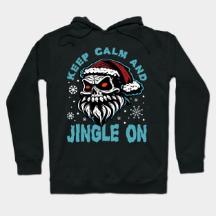 Santa Skull Keep Calm and Jingle On Hoodie